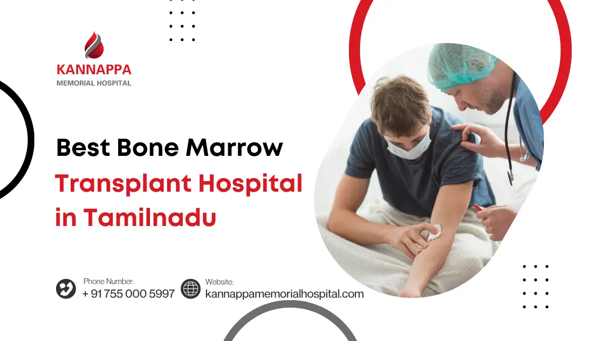 Best Bone Marrow Transplant Hospital in Tamilnadu