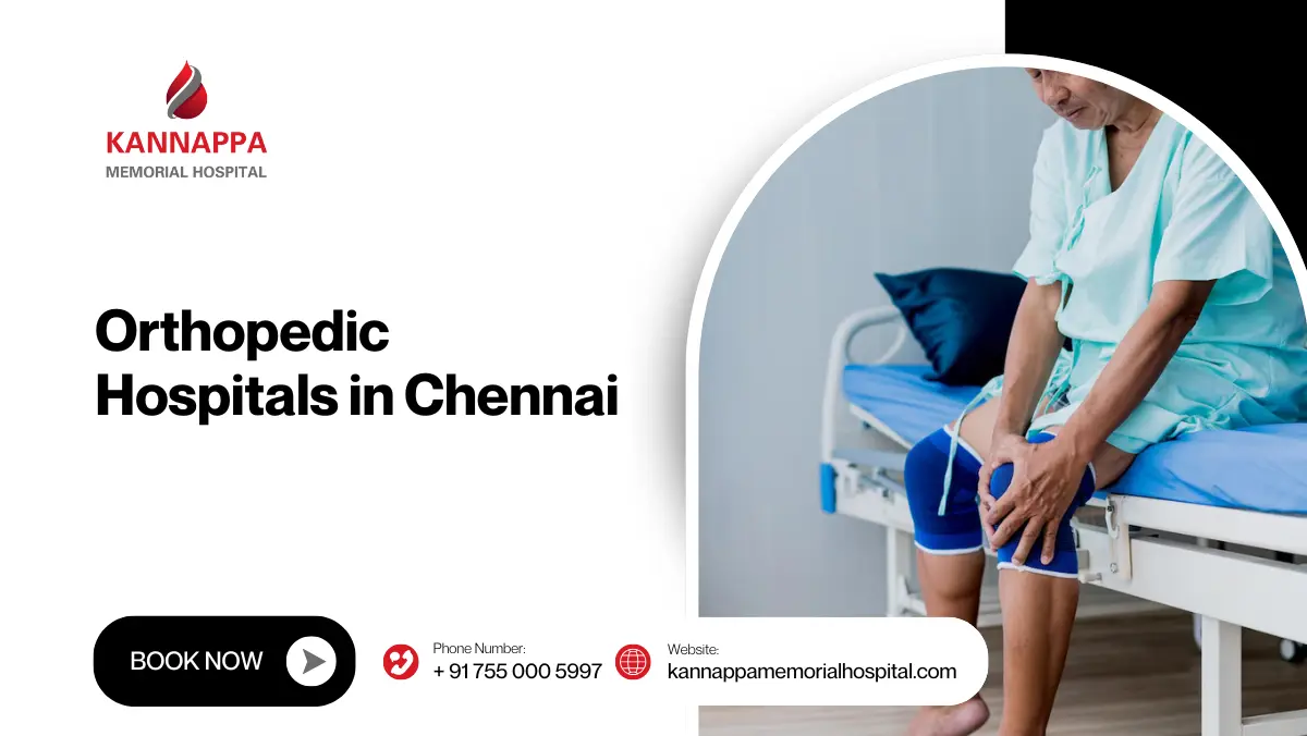 Orthopedic Hospitals in Chennai