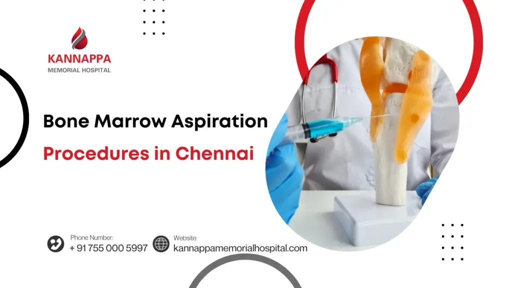 Bone Marrow Aspiration Procedures in Chennai
