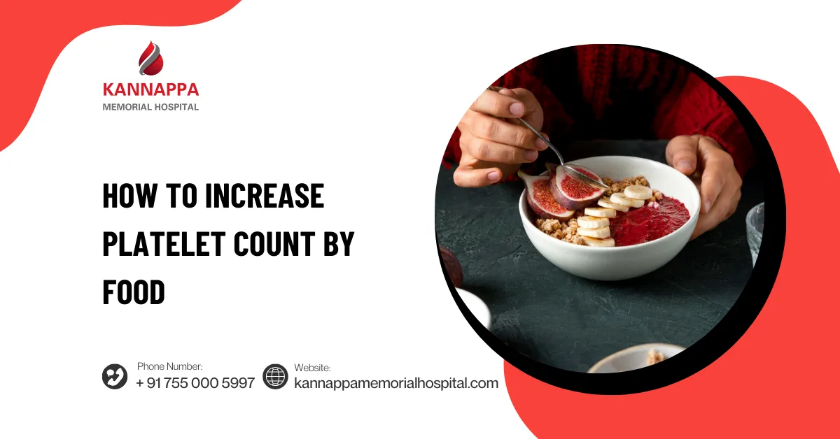 How to Increase Platelet Count by Food