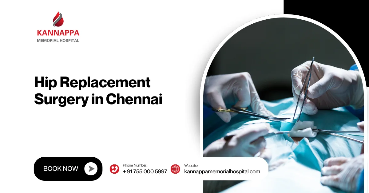 Hip Replacement Surgery in Chennai