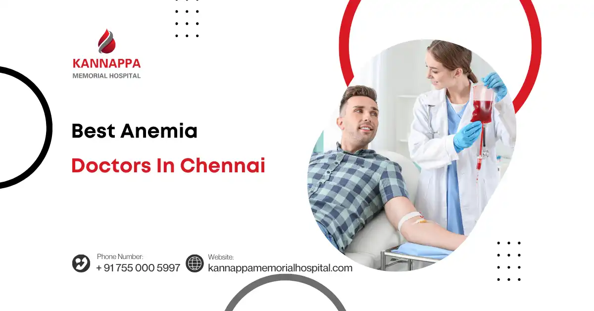 Best Anemia Doctors in Chennai