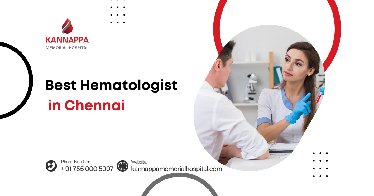 Best Hematologist in Chennai