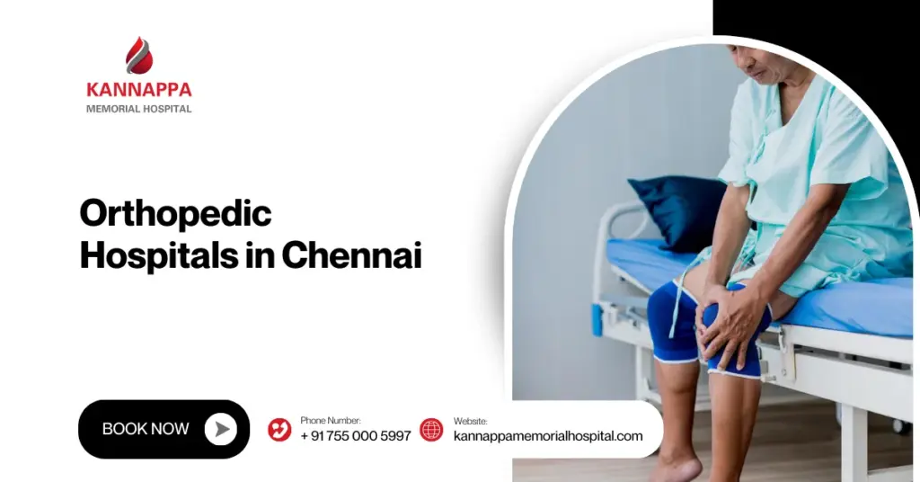 Orthopedic Hospitals in Chennai