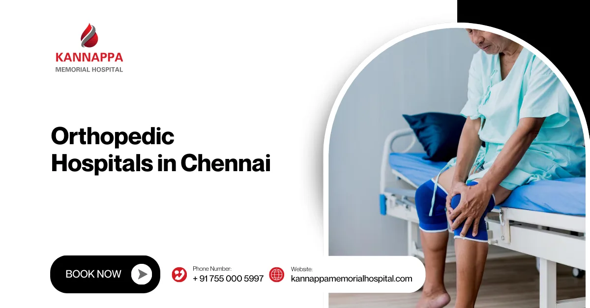Orthopedic Hospitals in Chennai