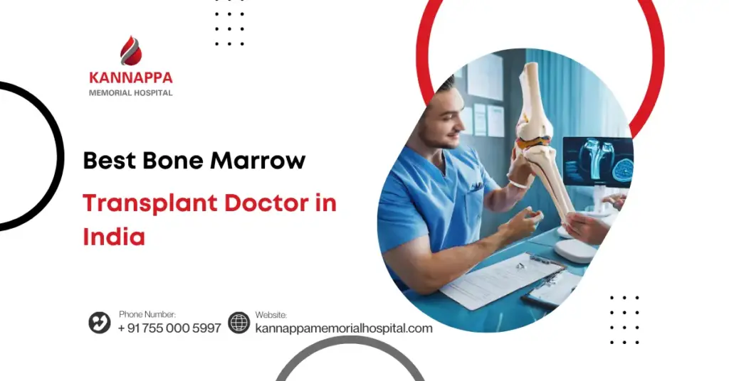 Best Bone Marrow Transplant Doctor in India