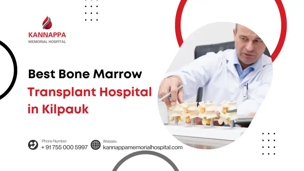 Best Bone Marrow Transplant Hospital in Kilpauk