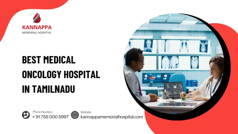 Best Medical Oncology Hospital in Tamilnadu