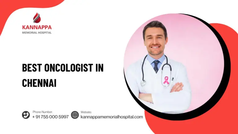 Best Oncologist in Chennai
